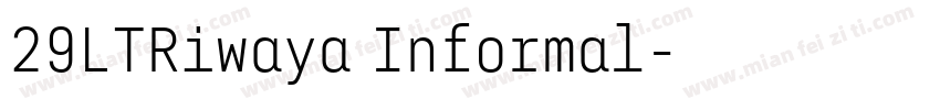 29LTRiwaya Informal字体转换